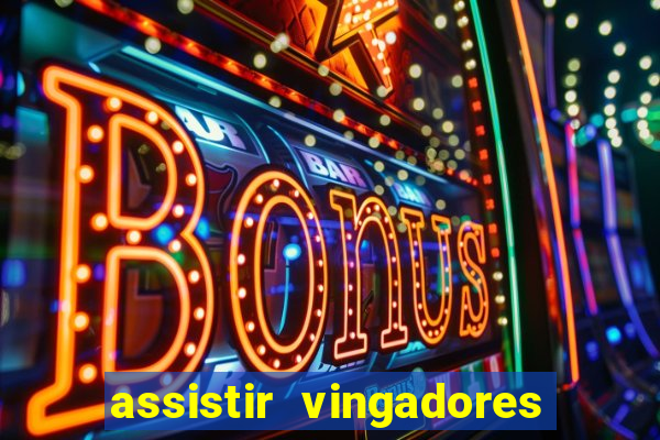 assistir vingadores guerra infinita dublado